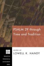 Psalm 29 through Time and Tradition