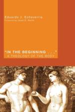 In the Beginning . . . af Eduardo J Echeverria