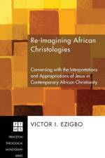 Re-imagining African Christologies af Victor I Ezigbo