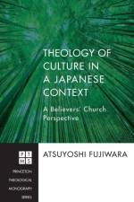 Theology of Culture in a Japanese Context af Atsuyoshi Fujiwara