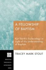 Fellowship of Baptism af Tracey Mark Stout