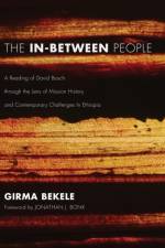 In-Between People af Girma Bekele
