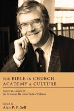 Bible in Church, Academy, and Culture