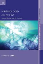 Writing God and the Self af Sharon Jebb