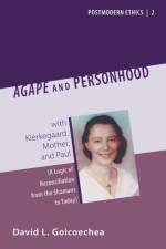 Agape and Personhood af David Goicoechea