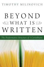 Beyond What Is Written af Timothy Milinovich
