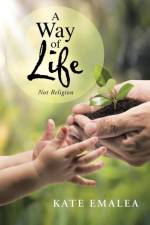 Way of Life af Kate Emalea