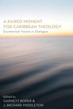 Kairos Moment for Caribbean Theology
