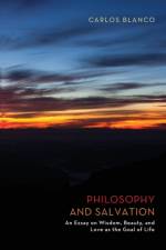 Philosophy and Salvation af Dr Carlos (Columbia University) Blanco