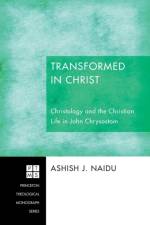 Transformed in Christ af Ashish J Naidu