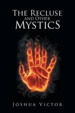 Recluse and Other Mystics af Joshua Victor