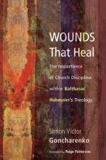 Wounds That Heal af Simon Victor Goncharenko