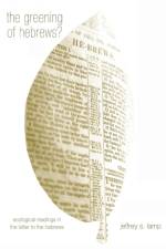 Greening of Hebrews? af Jeffrey S Lamp
