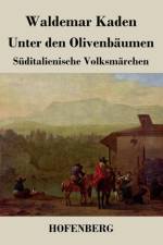 Unter den Olivenbaumen af Waldemar Kaden
