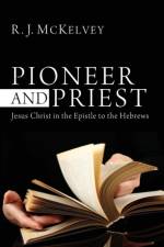 Pioneer and Priest af R J McKelvey