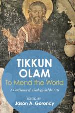 'Tikkun Olam' -To Mend the World