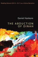 Abduction of Dinah af Daniel Hankore
