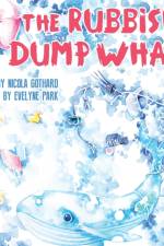 The Rubbish Dump Whale af Nicola Gothard