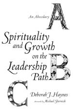 Spirituality and Growth on the Leadership Path af Deborah J Haynes