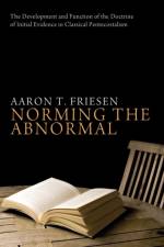 Norming the Abnormal af Aaron T Friesen
