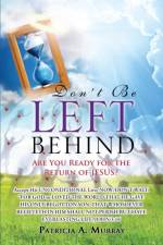 Don't Be Left Behind af Patricia a Murray
