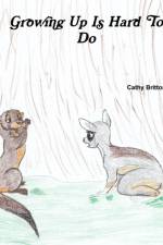 Growing Up is Hard to Do af Cathy Britton