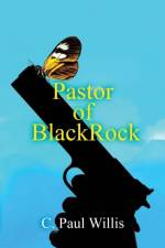 Pastor of Blackrock af C Paul Willis