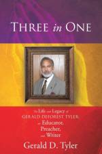Three In One af Gerald D Tyler