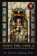 Inside the Church af Dr David F Felsburg