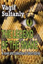 Legend of the Snake af Vagif Sultanly