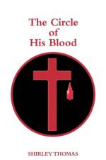 Circle of His Blood af Shirley Thomas