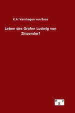 Leben des Grafen Ludwig von Zinzendorf