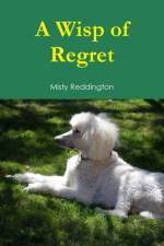 Wisp of Regret af Misty Reddington