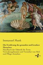 Die Ernahrung des gesunden und kranken Menschen af Immanuel Munk