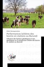Performances Laitieres Des Bovins En Stations Au Burundi af Hatungumukama-G