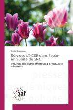 Role des LT-CD8 dans l'auto-immunite du SNC af Emilie Bergereau
