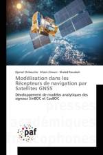 Modelisation dans les Recepteurs de navigation par Satellites GNSS af Djamel Chikouche