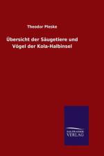 UEbersicht der Saugetiere und Voegel der Kola-Halbinsel
