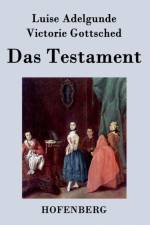 Das Testament af Luise Adelgunde Victorie Gottsched