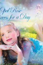 Opal Rose, Princess For A Day af Dixie Hadley
