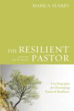 The Resilient Pastor af Mark a Searby