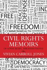 Civil Rights Memoirs of a Pine Bluff, Arkansas Native af Vivian Carroll Jones