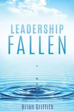 Leadership Fallen af Brian Griffith