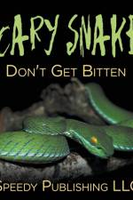 Scary Snakes - Don't Get Bitten af Speedy Publishing LLC