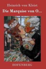 Die Marquise von O... af Heinrich von Kleist