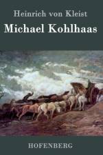 Michael Kohlhaas af Heinrich von Kleist