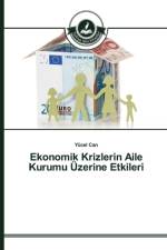 Ekonomik Krizlerin Aile Kurumu UEzerine Etkileri af Yucel Can