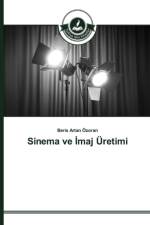 Sinema ve İmaj UEretimi af Beris Artan OEzoran