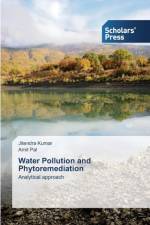 Water Pollution and Phytoremediation af Kumar Jitendra