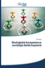 Ekoloģiskā kompetence sociālajā darbā kopienā af Roga Vita
